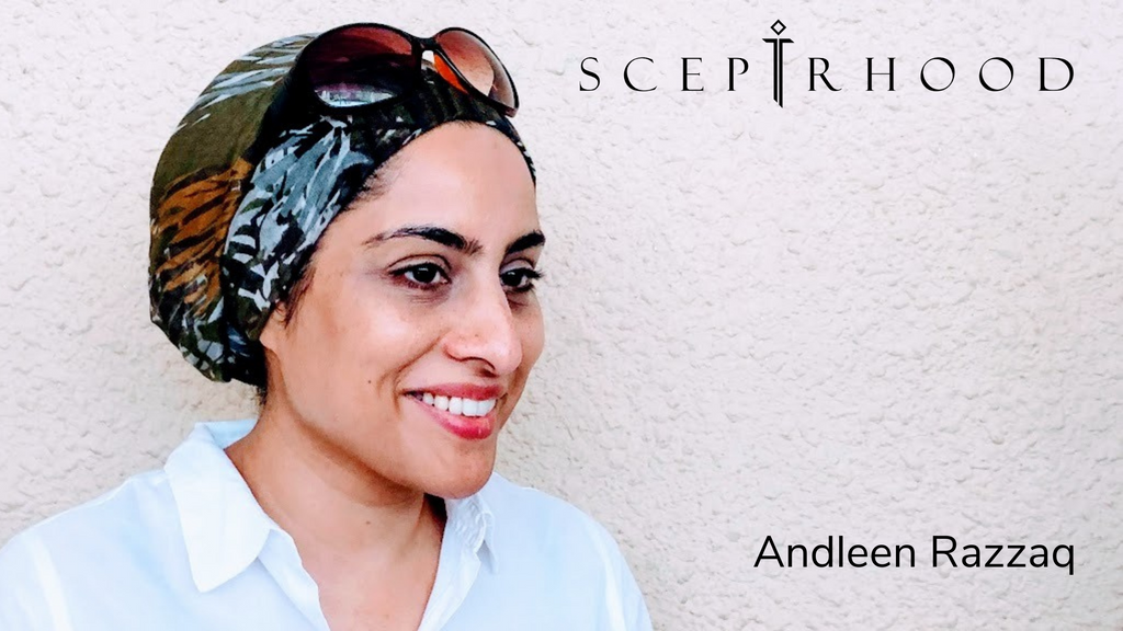 Andleen Razzaq | SCEPTRHOOD Ambassador Spotlight